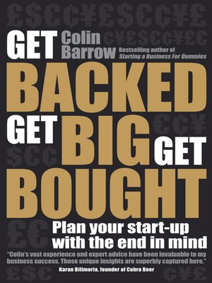 cover image of Get Backed, Get Big, Get Bought